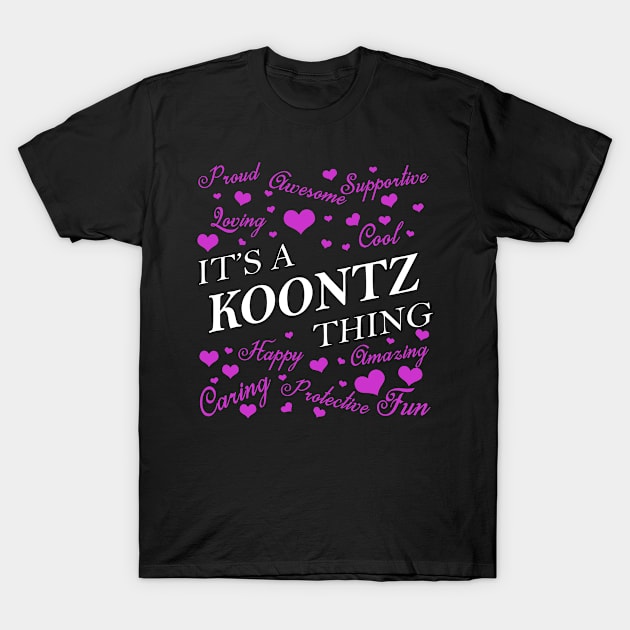 It's a KOONTZ Thing T-Shirt by YadiraKauffmannkq